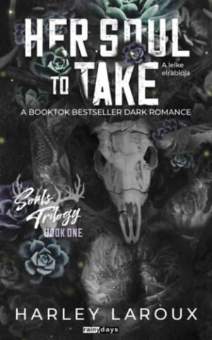 Harley Laroux - Her Soul to Take - A lelke elrablója - Éldekorált