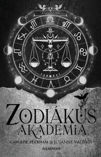 Susanne Valenti, Caroline Peckham - A számvetés - Zodiákus Akadémia - Éldekorált kiadás
