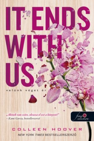 Colleen Hoover - Velünk véget ér