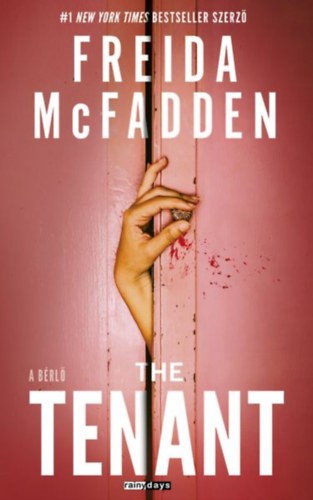 Freida McFadden - The Tenant - A bérlő