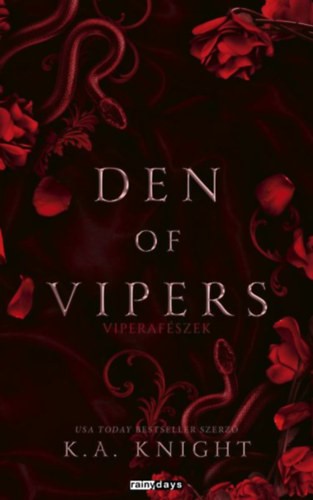 K.A. Knight - Den of Vipers - Viperafészek - (Különleges kiadás)