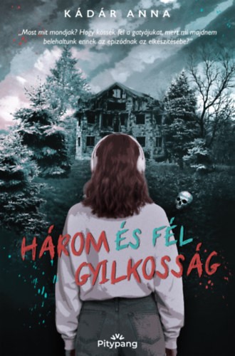 Kádár Anna - Három és fél gyilkosság