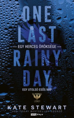 Kate Stewart - One Last Rainy Day - Egy utolsó esős nap - (Különleges kiadás)