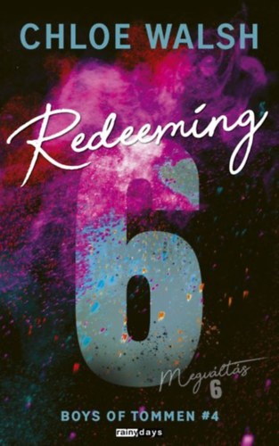 Chloe Walsh - Redeeming 6 - Megváltás 6 - (Különleges kiadás)