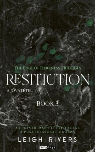 Leigh Rivers - Restitution - A jóvátétel - (Különleges kiadás)