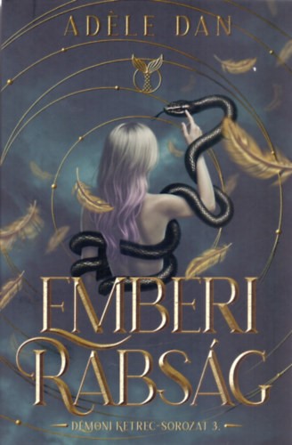 Adéle Dan - Emberi rabság