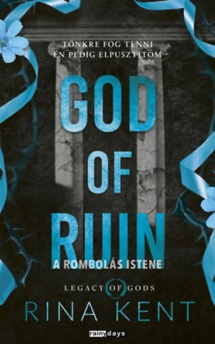 Rina Kent - God of Ruin - A rombolás istene - (Különleges kiadás)
