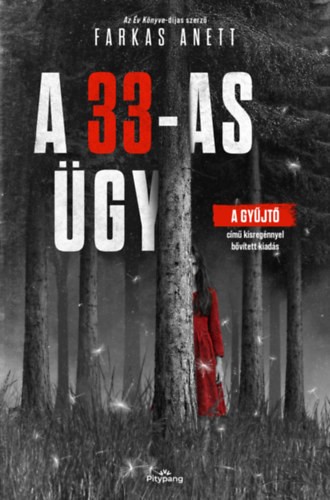 Farkas Anett - A 33-as ügy - (Különleges kiadás)