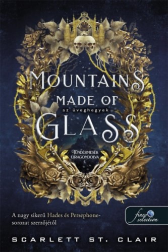 Scarlett St. Clair - Mountains Made of Glass - Az üveghegyek - Tündérmesék újragondolva 1.