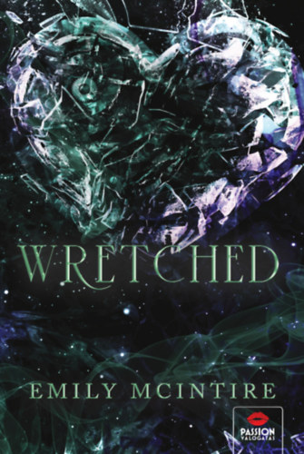 Emily McIntire -  Wretched - (Különleges kiadás)
