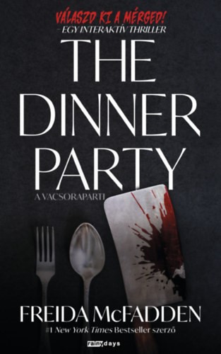 Freida McFadden - The Dinner Party - A vacsoraparti - Egy interaktív thriller