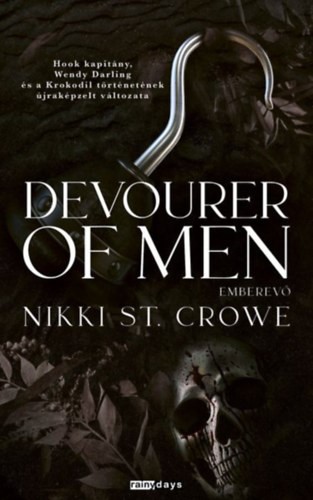 Nikki St. Crowe - Devourer of Men - Emberevő Tündérhercegek - (Különleges kiadás)