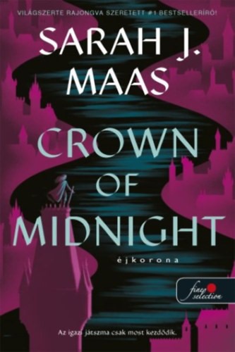 Sarah J. Maas - Crown of Midnight - Éjkorona (javított kiadás) - Üvegtrón 2.