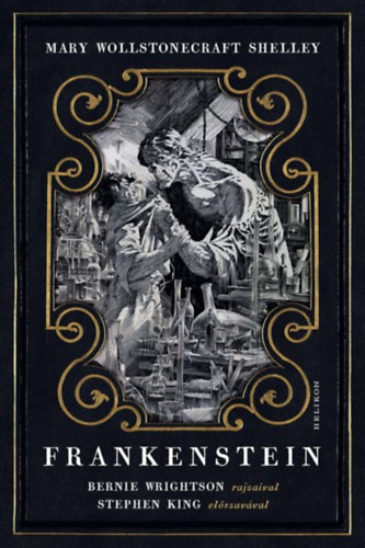 Mary Wollstonecraft Shelley - Frankenstein